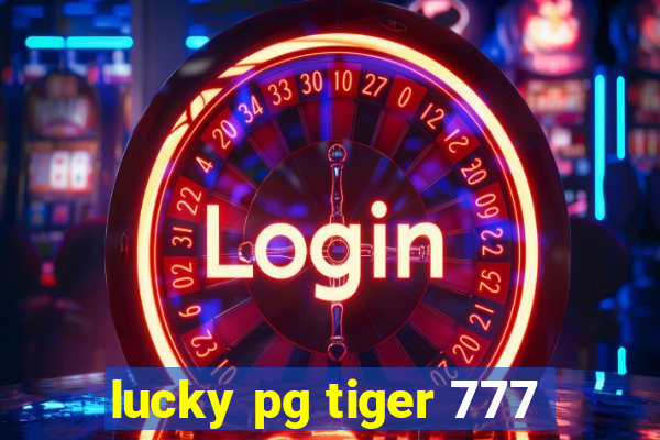 lucky pg tiger 777